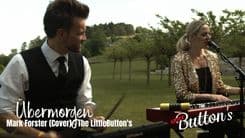 Übermorgen - (Mark Forster) - Cover By The LittleButton's